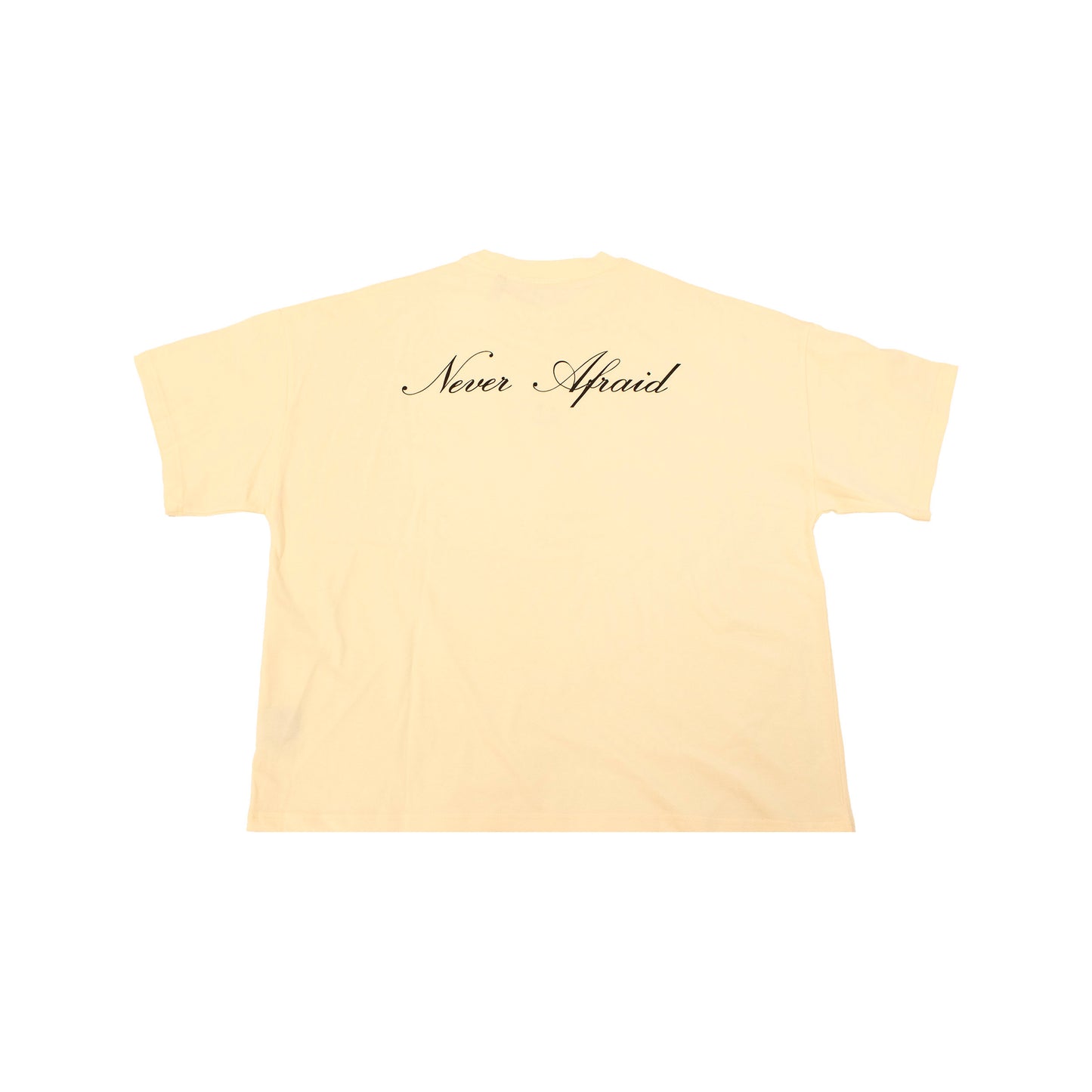 NEVER AFRAID SHIRT SAND